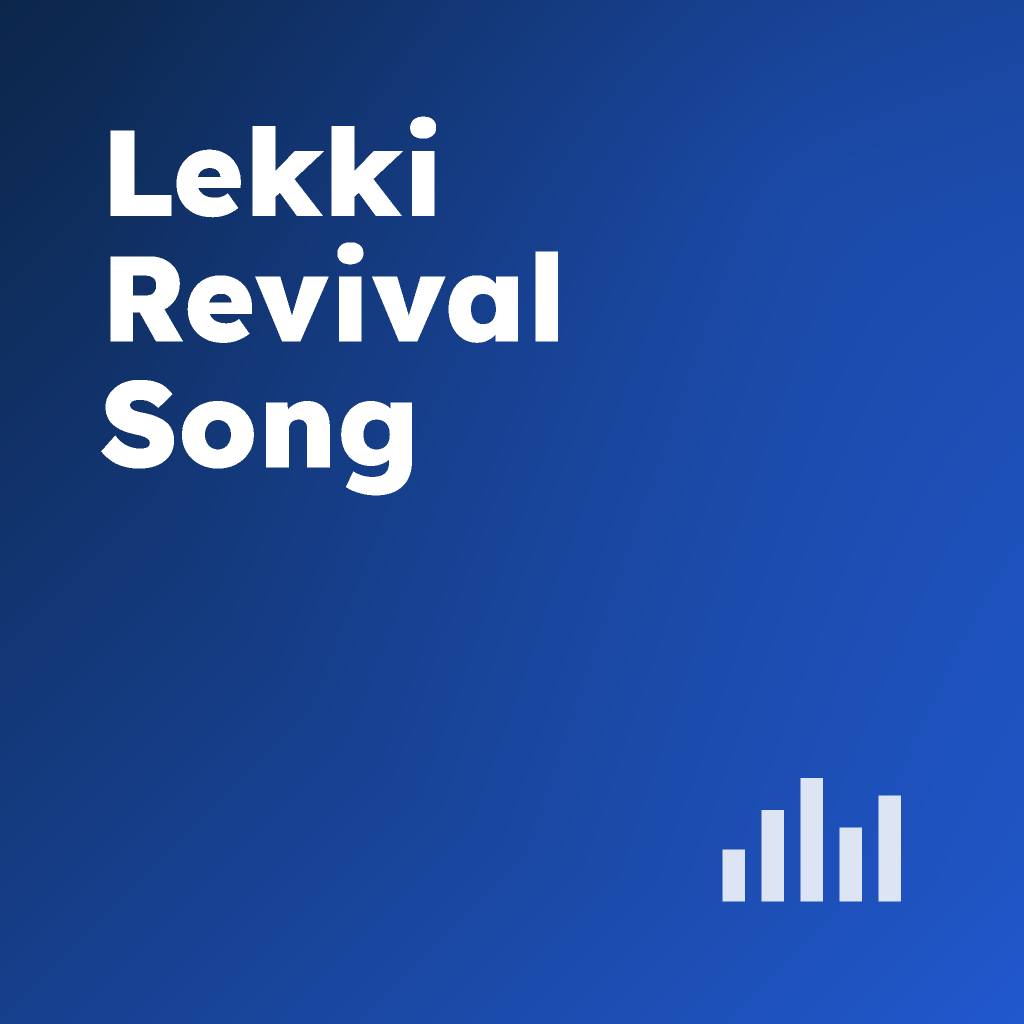 Lekki Revival Song