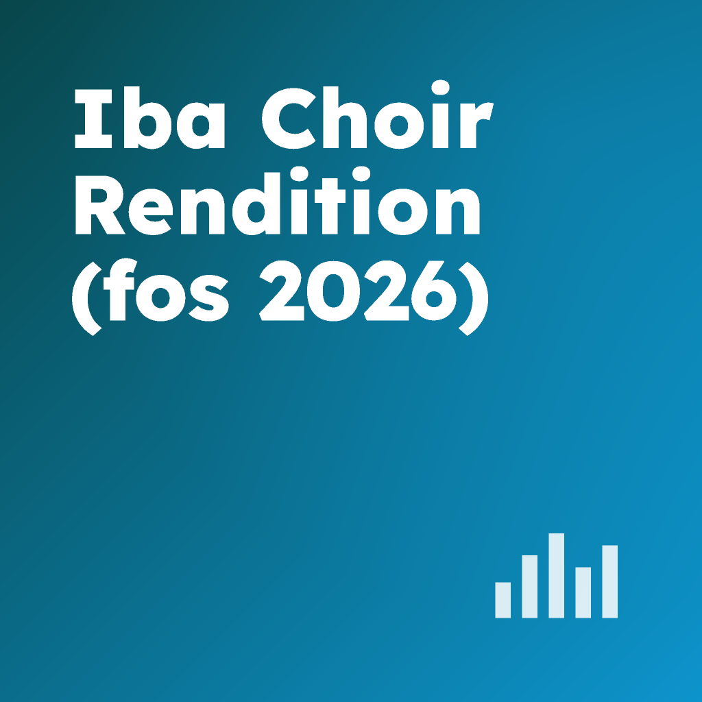 Iba Choir Rendition (FOS 2026)