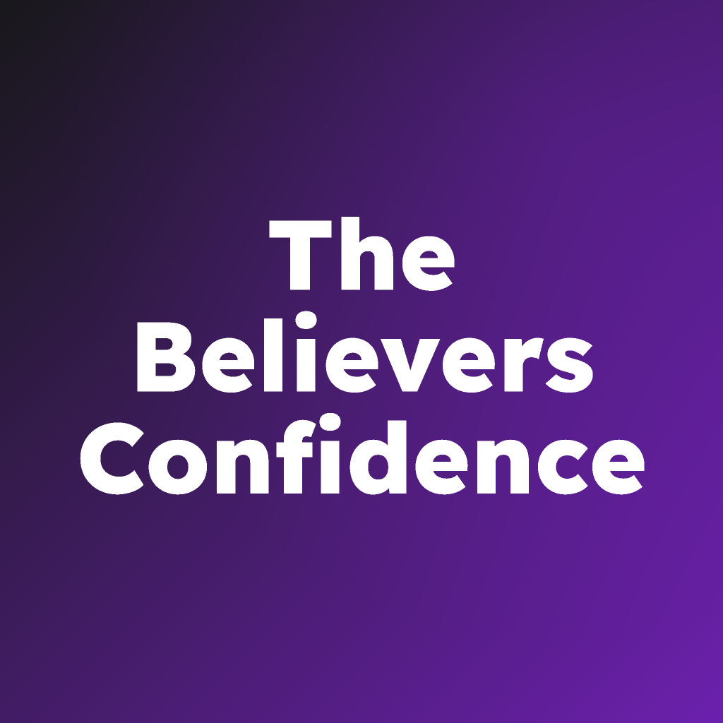The Believers Confidence