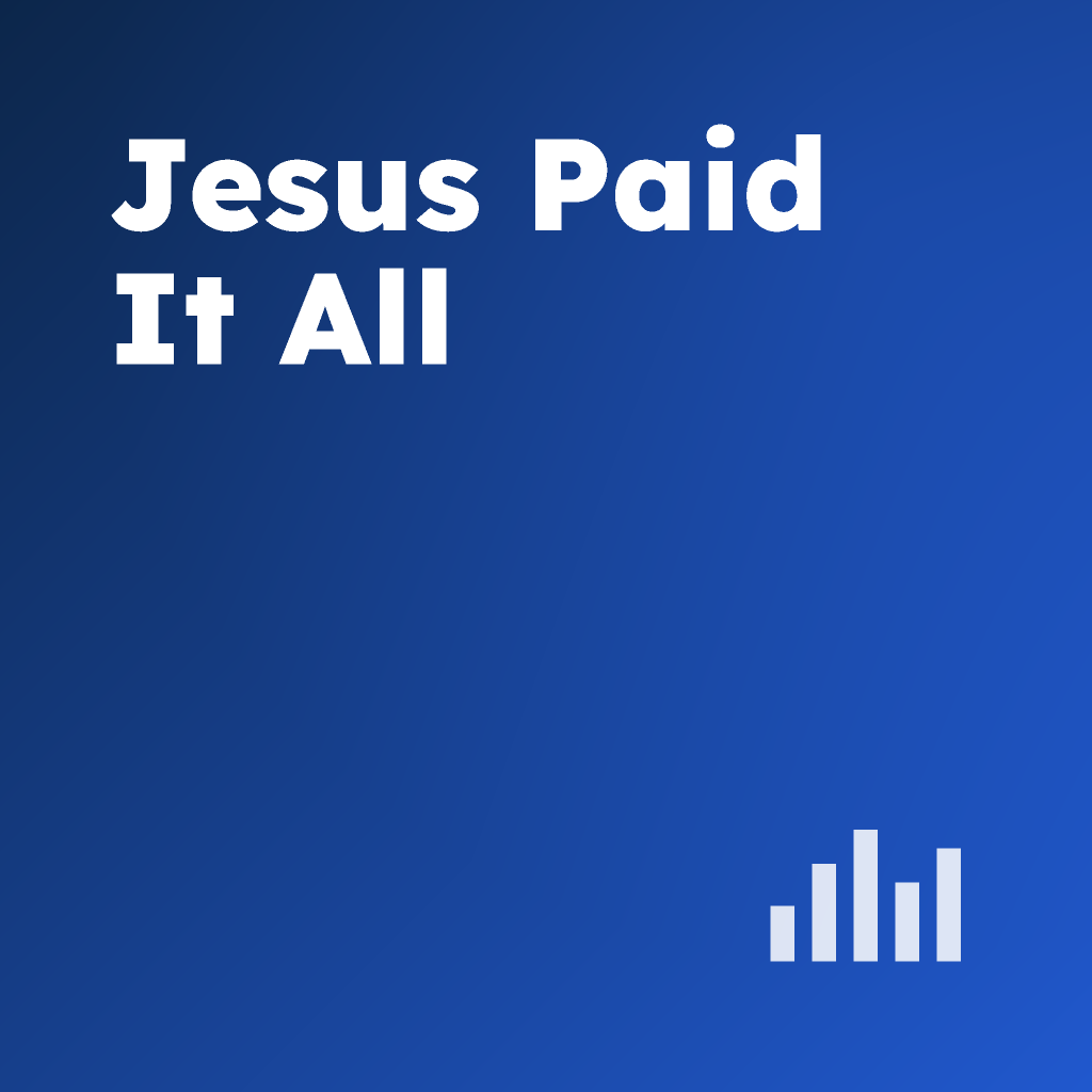 Jesus Paid it All