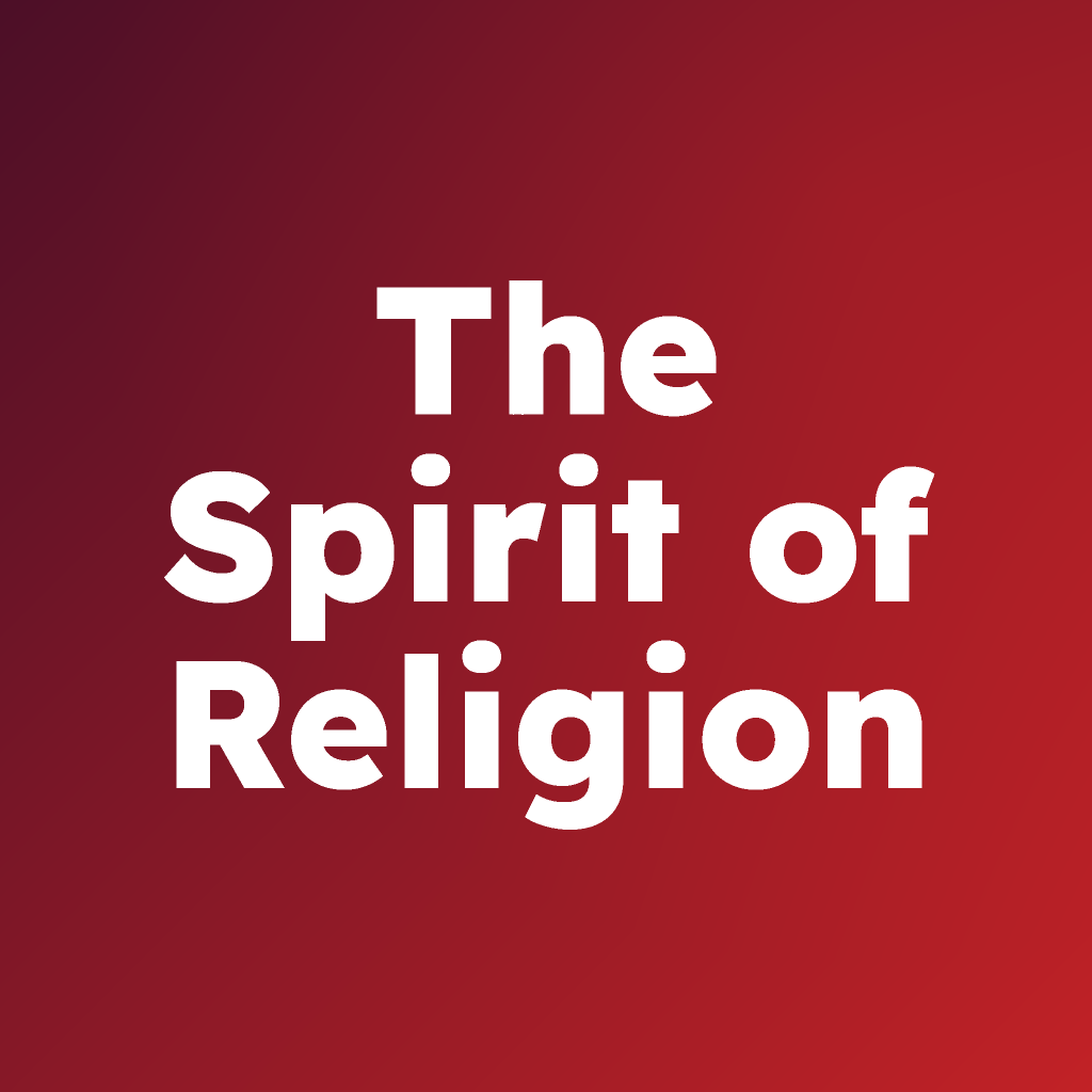 The Spirit of Religion
