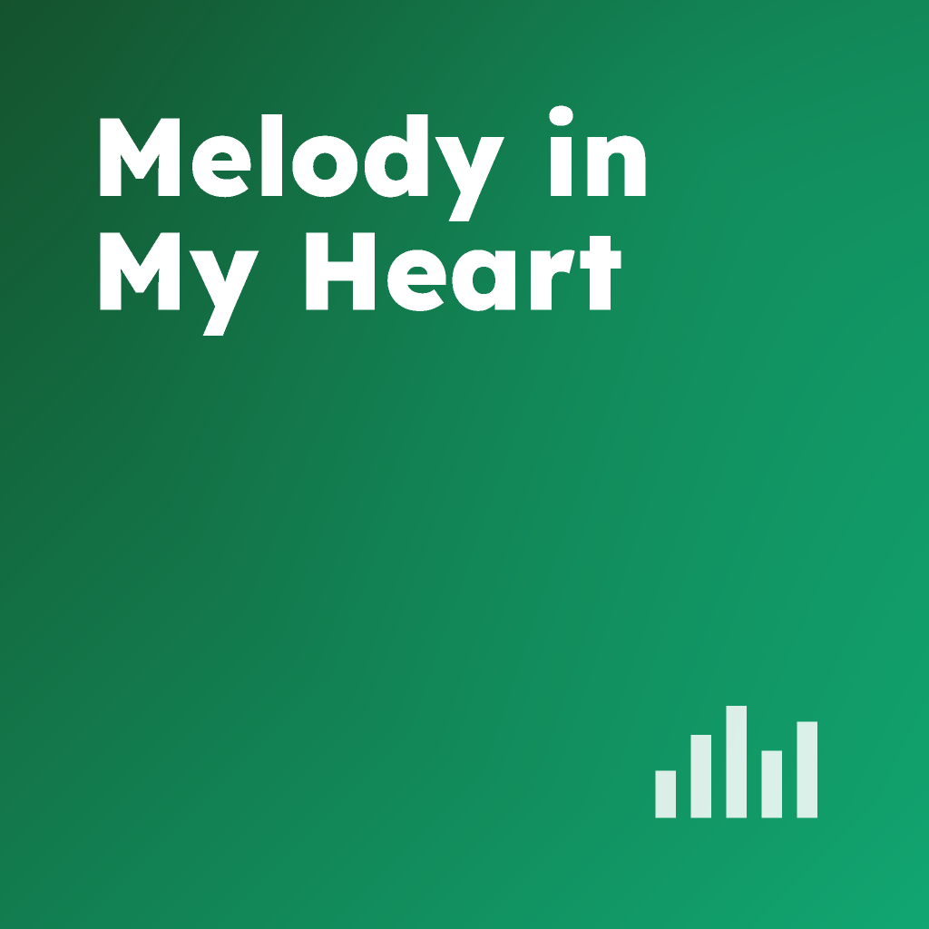 Melody in My Heart