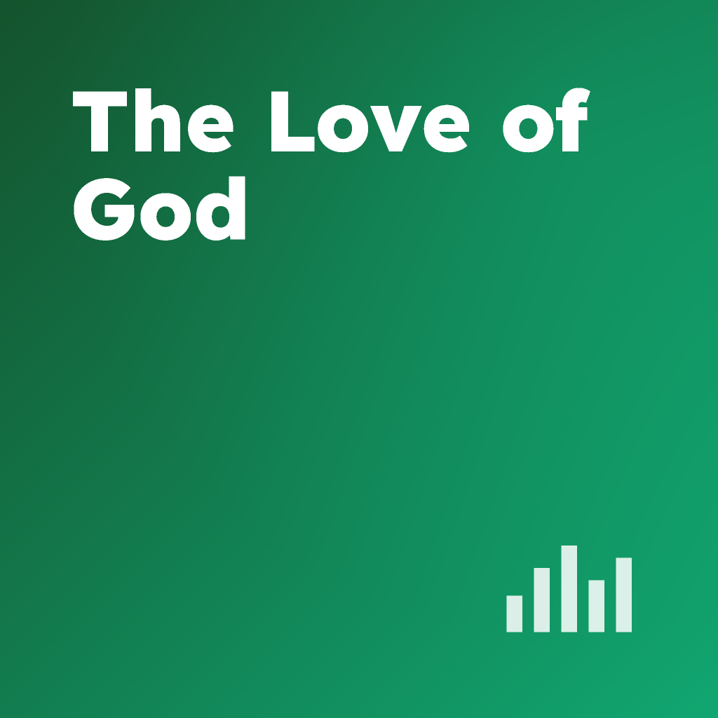 The Love of God